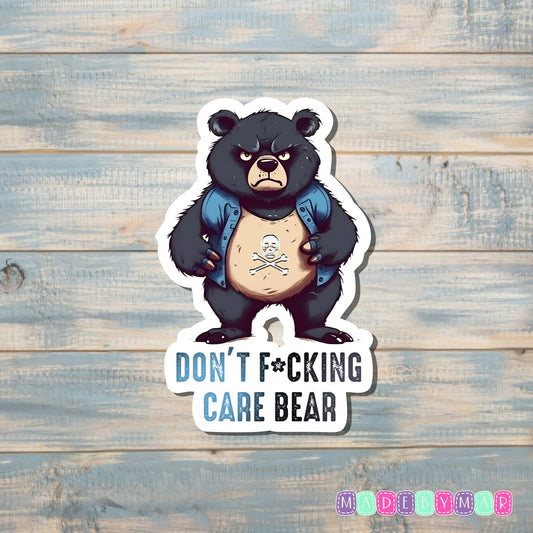 Don't Fucking Care Bear | Sticker or Magnet | Funny Animal Pun