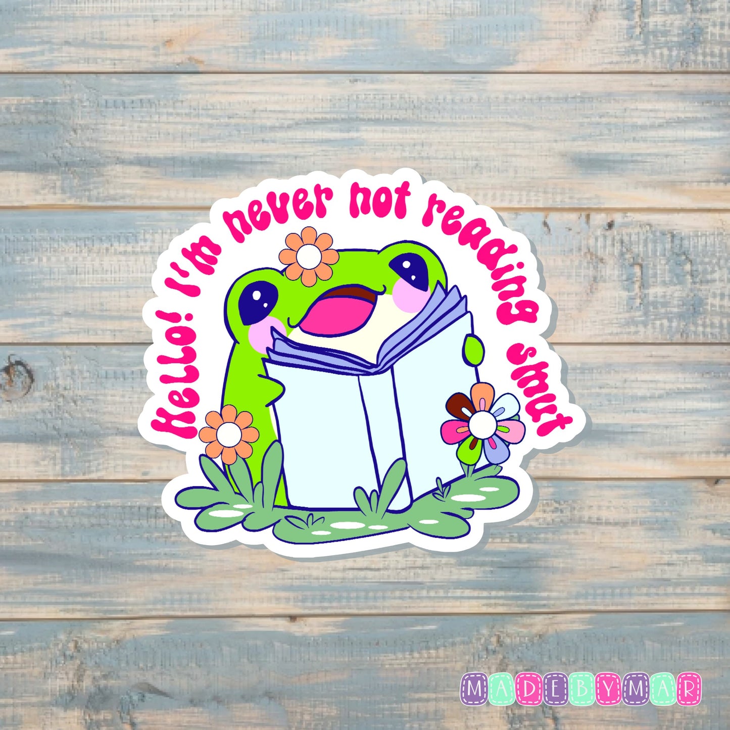 Hello! I'm Never Not Reading Smut |Sticker or Magnet | Book Reader Gift