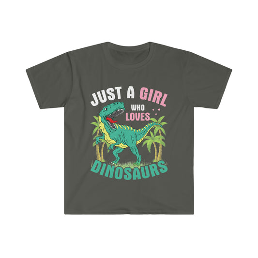 Dinosaur T-Shirt, Unisex Softstyle T-Shirt, Just A Girl Who Loves Dinosaurs