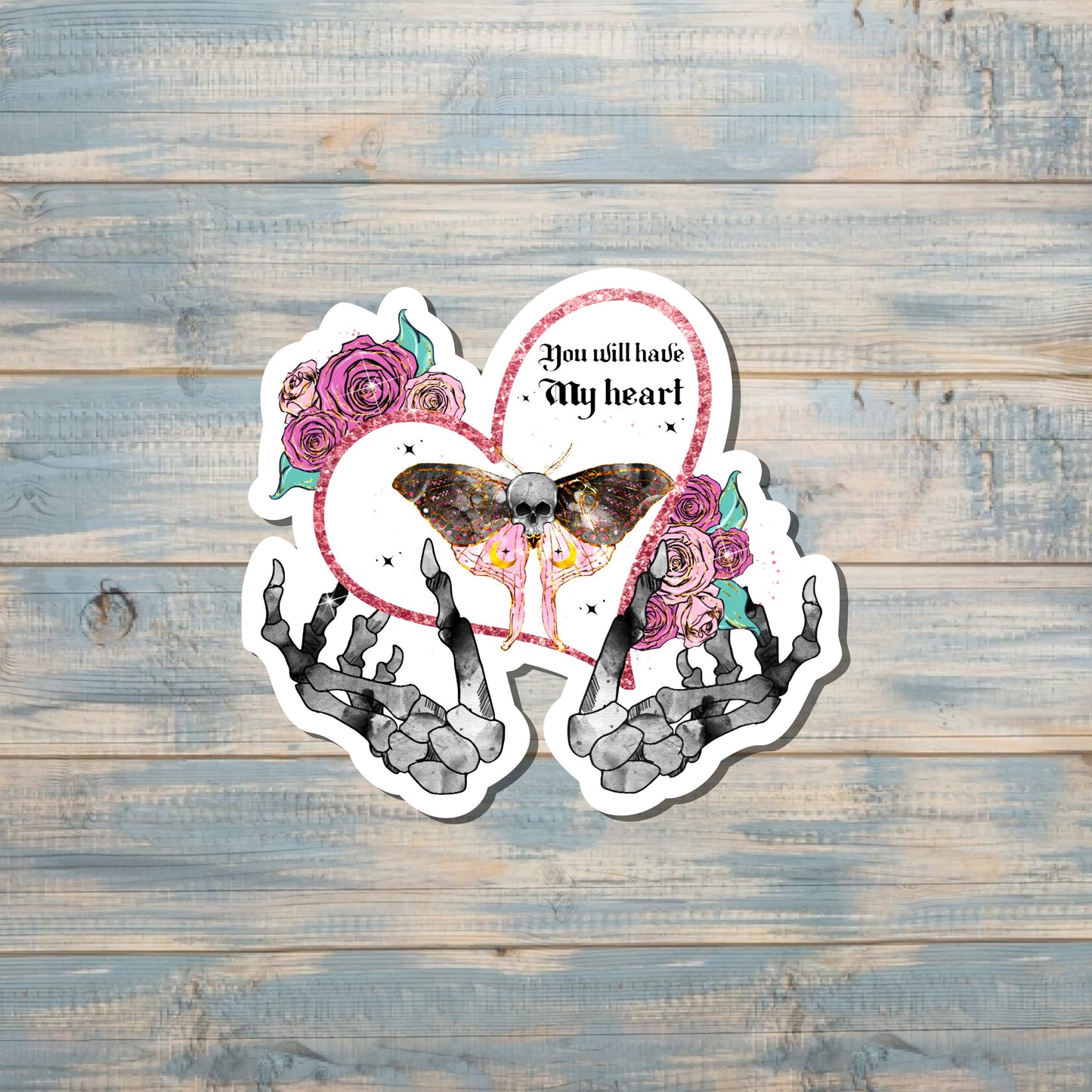 You Will Have my Heart |Vinyl Sticker or Magnet |Refrigerator Fridge Car |Valentines Day |Skeleton Hands |Love Gift |Sticker or Magnet