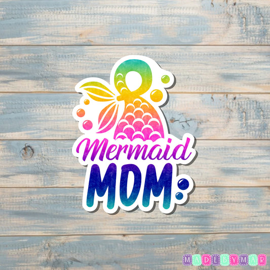 Mermaid Mom |Sticker or Magnet | Mother's Day