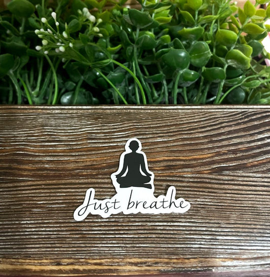 Just Breathe, Die Cut Vinyl Sticker, Boho Fun, Water Resistant, Yoga Namaste Meditation |Sticker or Magnet