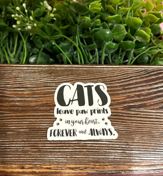 Cats Leave Pawprints in Your Heart |Lightweight Vinyl Sticker or Magnet |Boho Fun |Refrigerator Fridge Car |Cat Mom Pet Dad |Sticker or Magnet