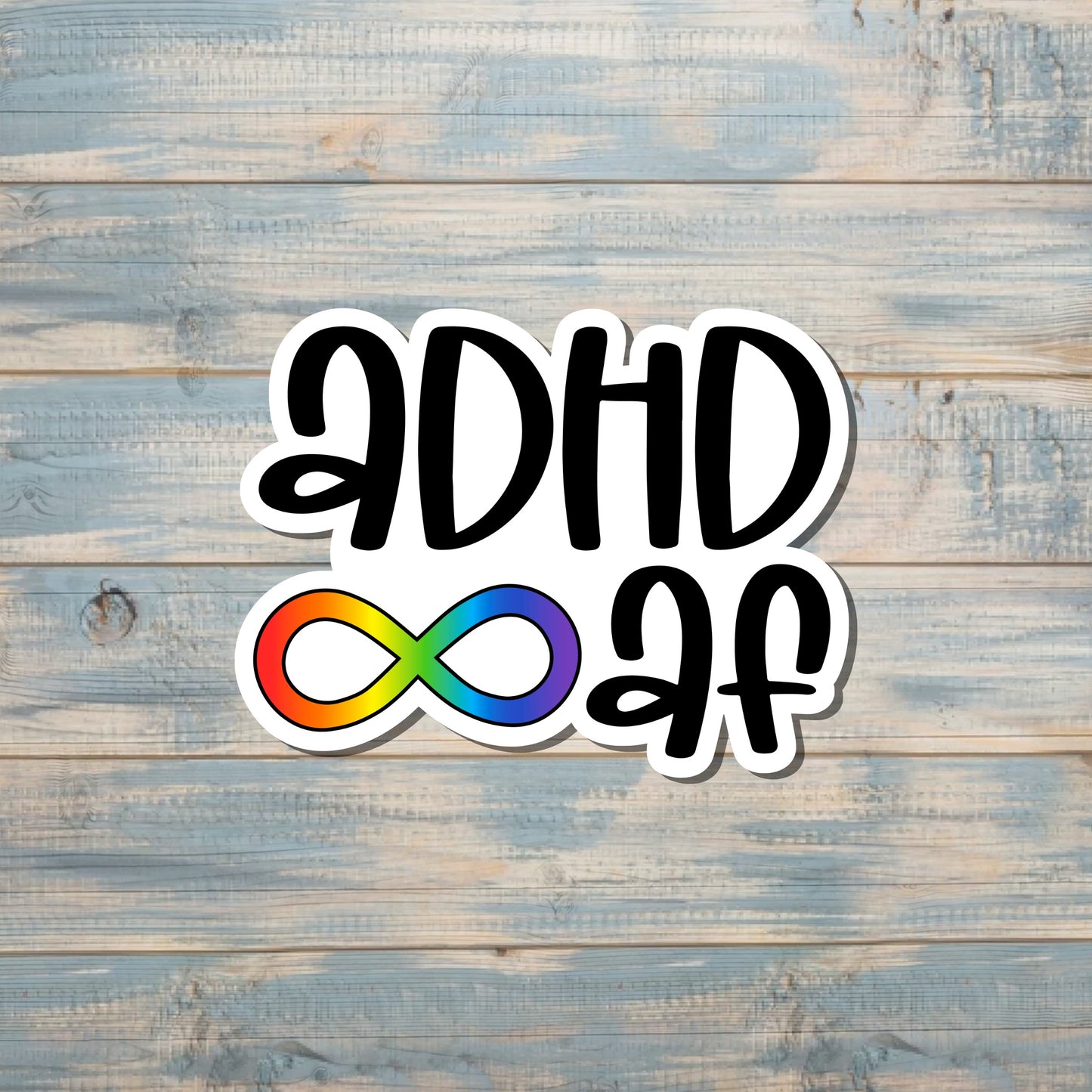 ADHD AF Sticker, Die Cut Vinyl Sticker, Boho Fun, Water Resistant, Human Rights Equality Women Support, Neurodivergent ADHD |Sticker or Magnet