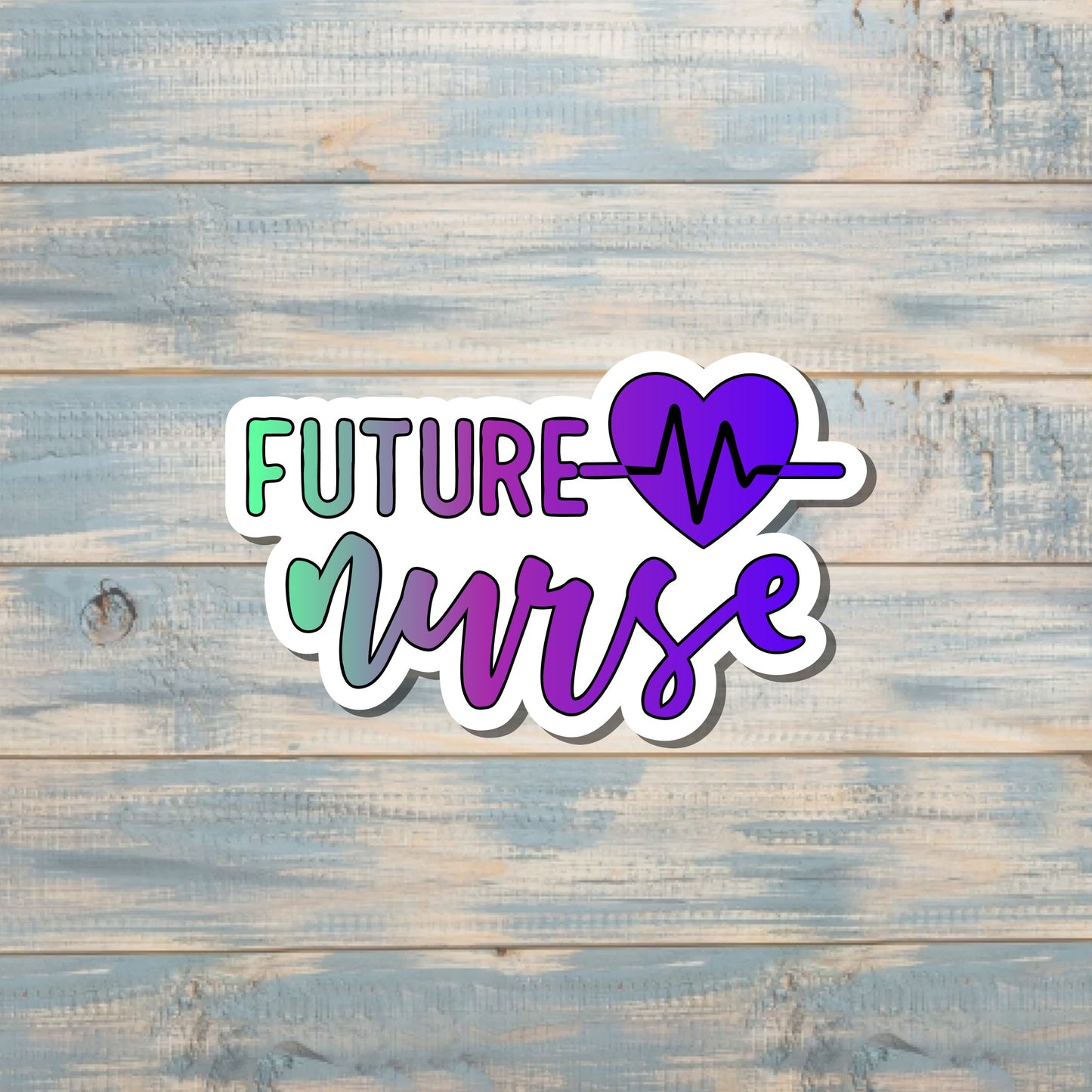 Future Nurse Sticker |Sticker or Magnet