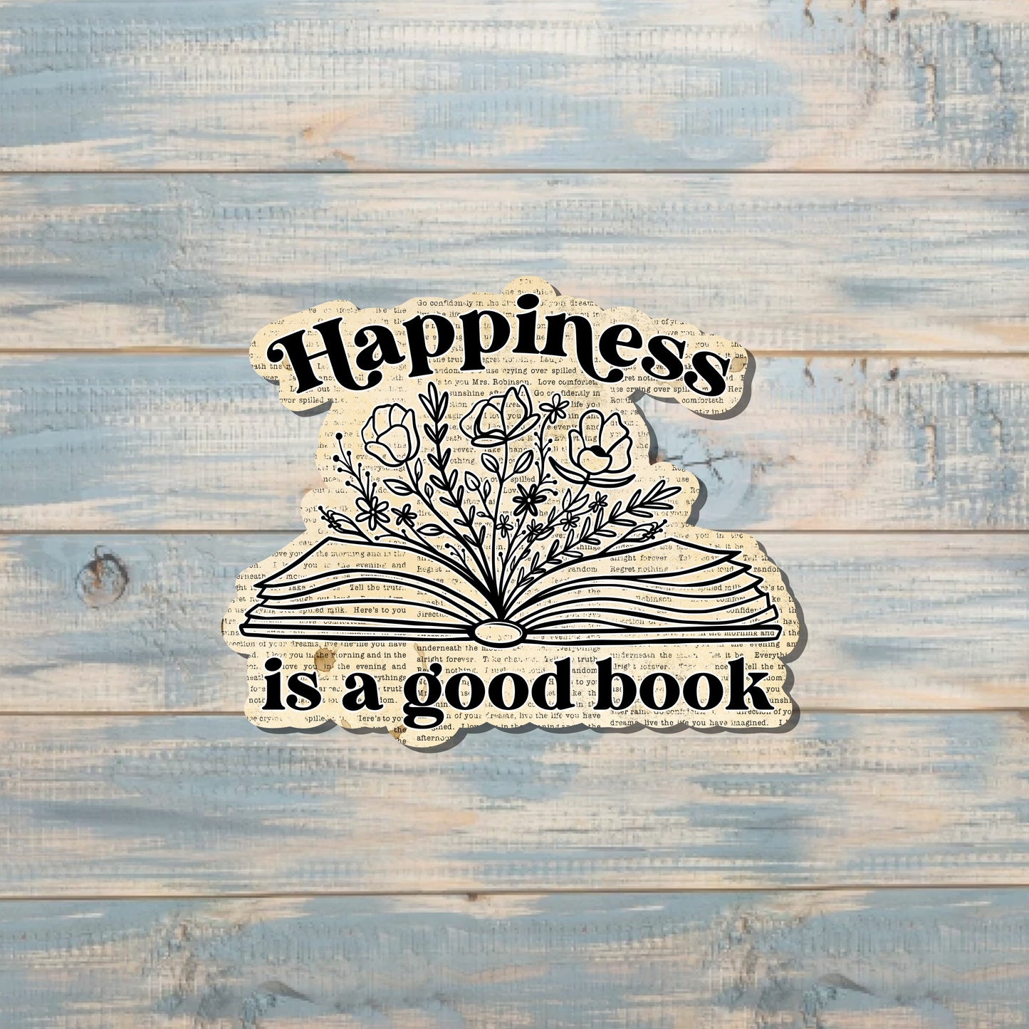 Happiness is a Good Book, Vintage Die Cut Sticker, Graphic Art Sticker, Vinyl, , Boho Fun |Sticker or Magnet