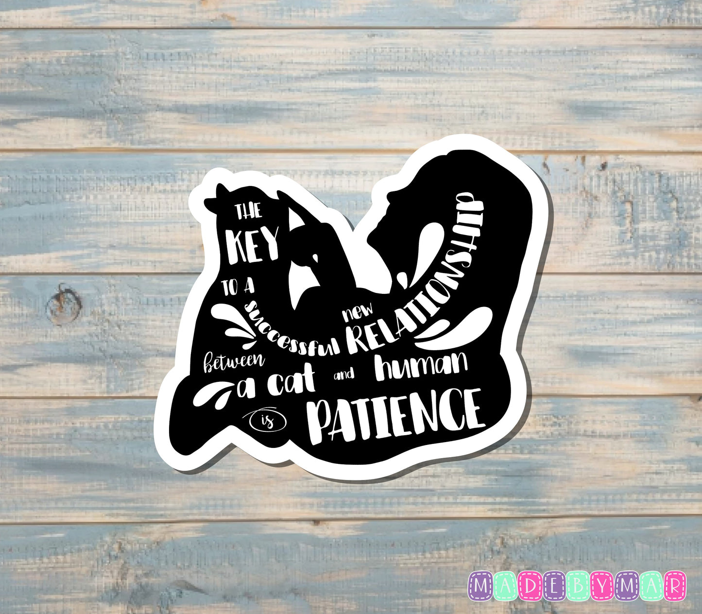 Love and Patience | Sticker or Magnet | Cat Mom