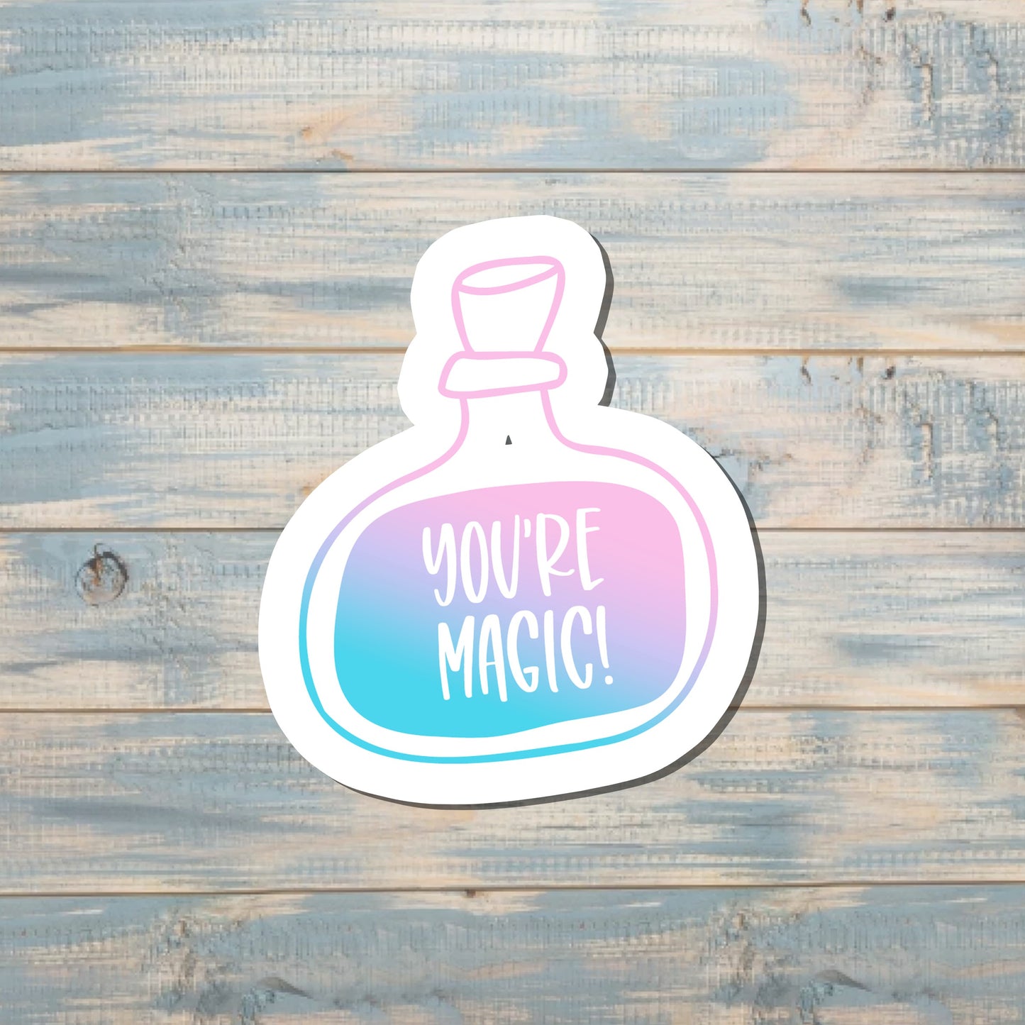 You're Magic Sticker, Potion Bottle |Sticker or Magnet