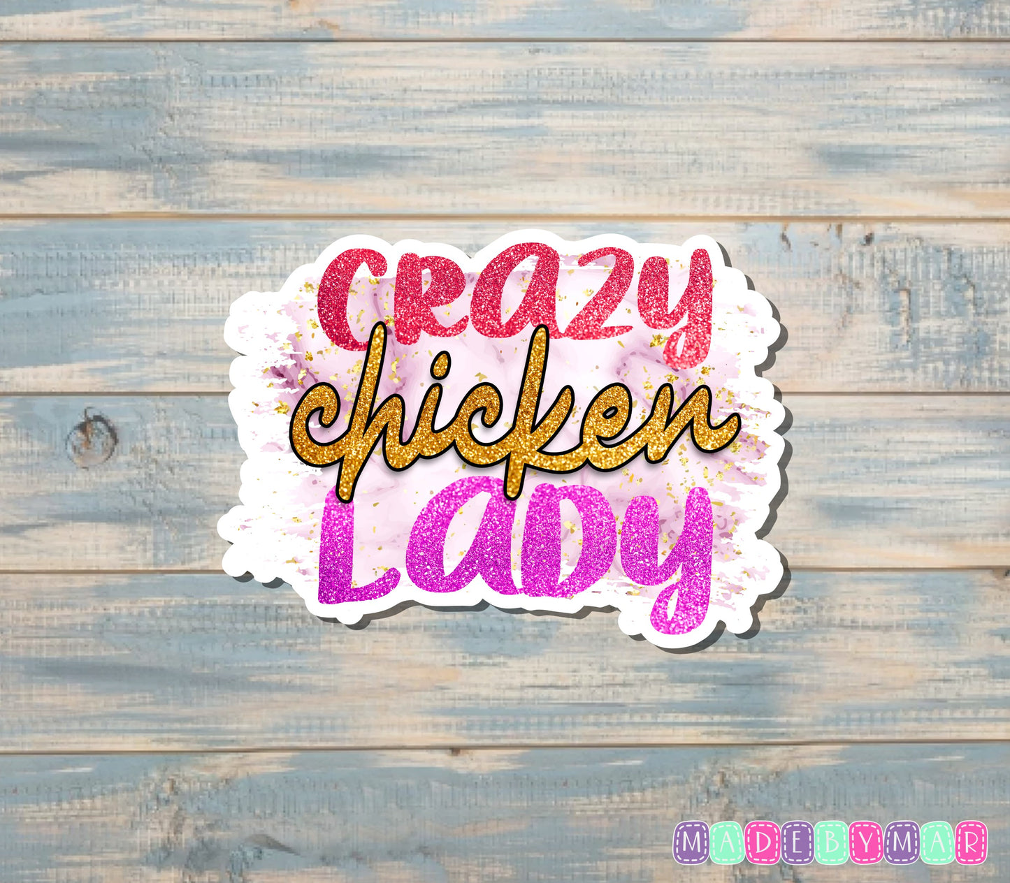 Crazy Chicken Lady Sticker |Sticker or Magnet