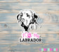 I Love my Labrador Sticker, Dog Breed |Sticker or Magnet