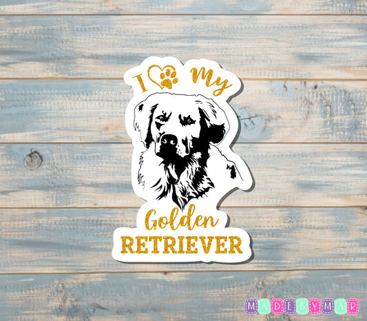 I Love my Golden Retriever Sticker, Dog Breed |Sticker or Magnet