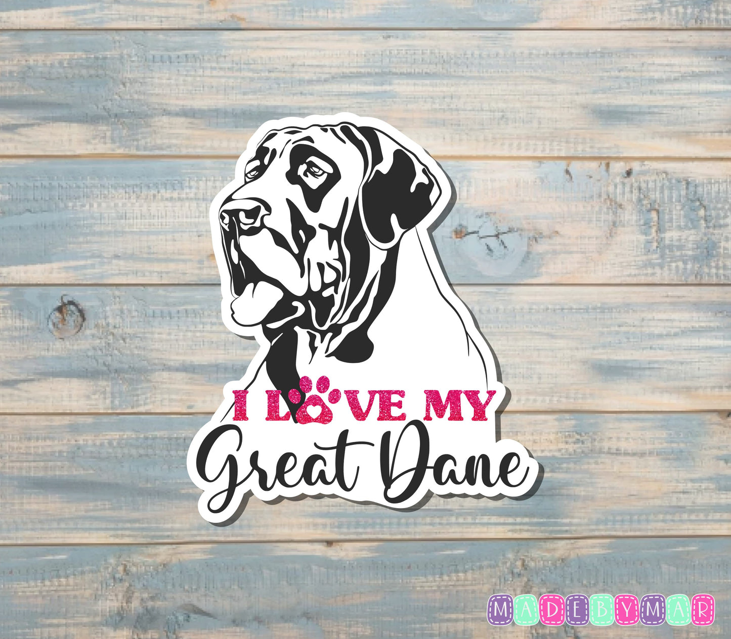 I Love my Great Dane Sticker, Dog Breed |Sticker or Magnet