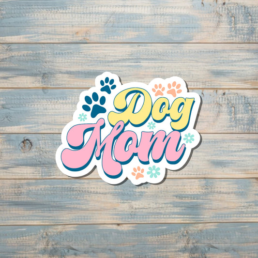 Dog Mom |Sticker or Magnet