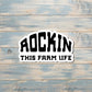 Rockin This Farm Life Sticker |Sticker or Magnet