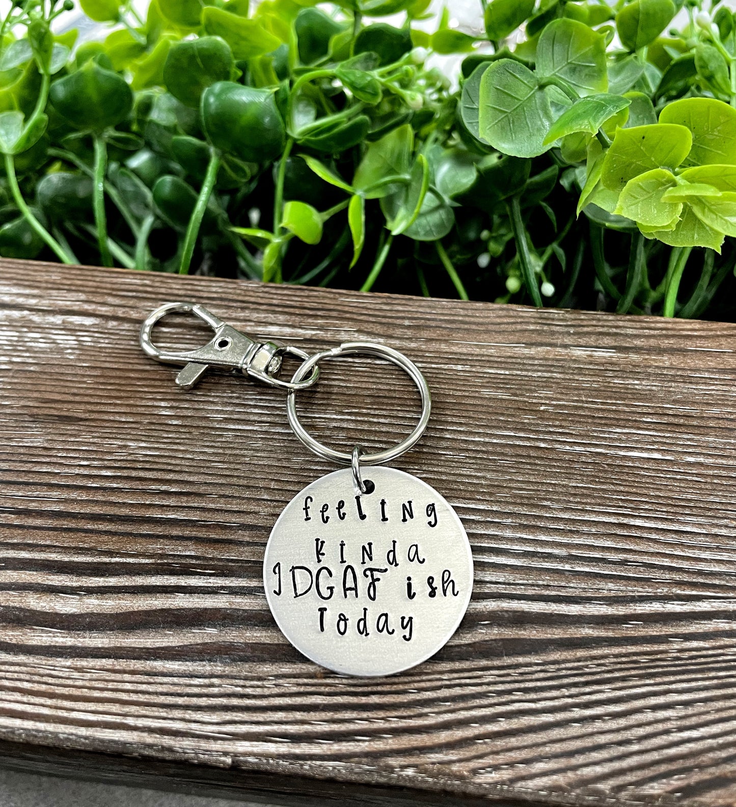 Feeling IDGAF ish Today Snarky Fun Hand Stamped Key Chain - Handmade by Marlayna