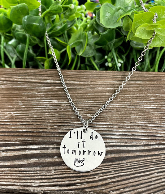 I’ll do it Tomorrow Sloth Fun Animal Themed Hand Stamped Necklace - Handmade by Marlayna