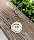 Probably Late for Something Snarky Fun Hand Stamped Key Chain - Handmade by Marlayna