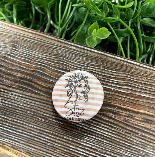 Beautiful Striped, Graphic Art Button / Pin 1.25” - Handmade by Marlayna