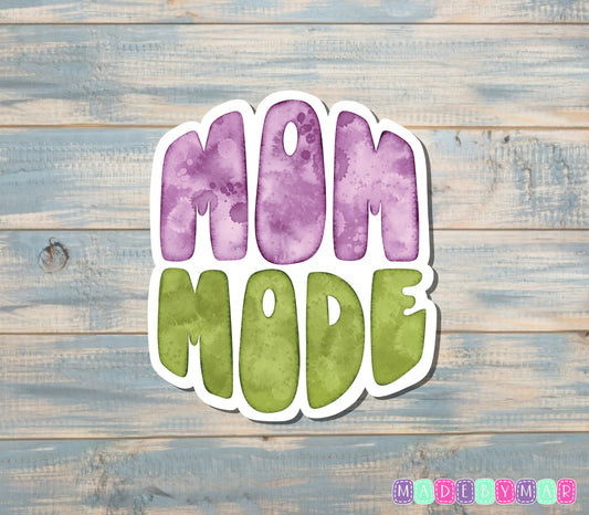 Mom Mode Sticker |Sticker or Magnet