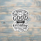 I Wake Up in a Good Mood Everyday then People Happen, Die Cut Vinyl Sticker, Boho Fun, Water Resistant, Snarky Sarcasm Witty Quote, Funny Saying |Sticker or Magnet