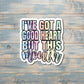 I've Got a Good Heart but This Mouth, Snarky Quote, Die Cut Sticker, Graphic Art Sticker,  Vinyl Decal |Sticker or Magnet