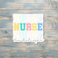 Nurse Nurse Nurse Sticker |Sticker or Magnet