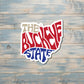 The Buckeye State Sticker, Ohio State Decal, State Laptop Stickers, Vinyl Stickers, Home Pride, Refrigerator Magnet, Locker Decor, Local Hometown, OH USA Outline, State Saying Quote |Sticker or Magnet