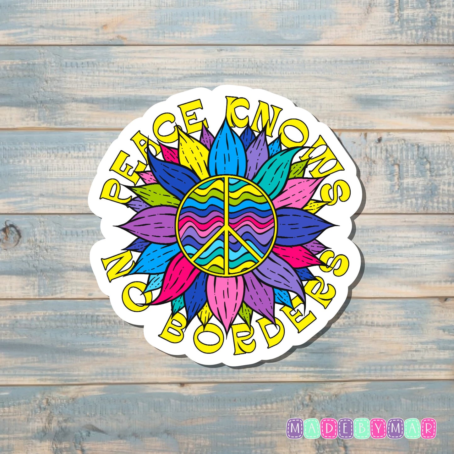 Peace Knows No Borders |Sticker or Magnet