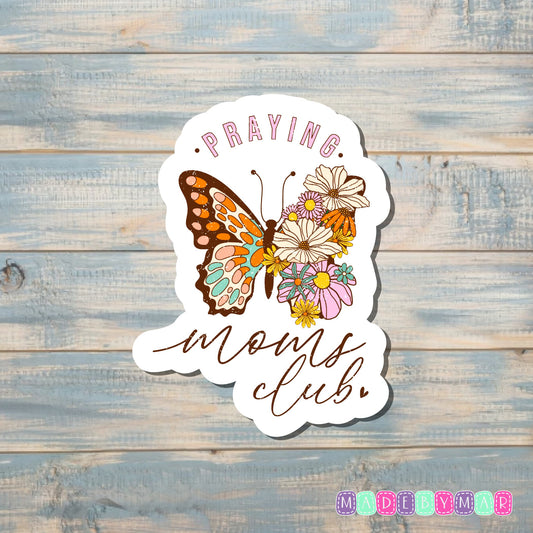 Vintage Praying Moms Club |Sticker or Magnet | Mother's Day