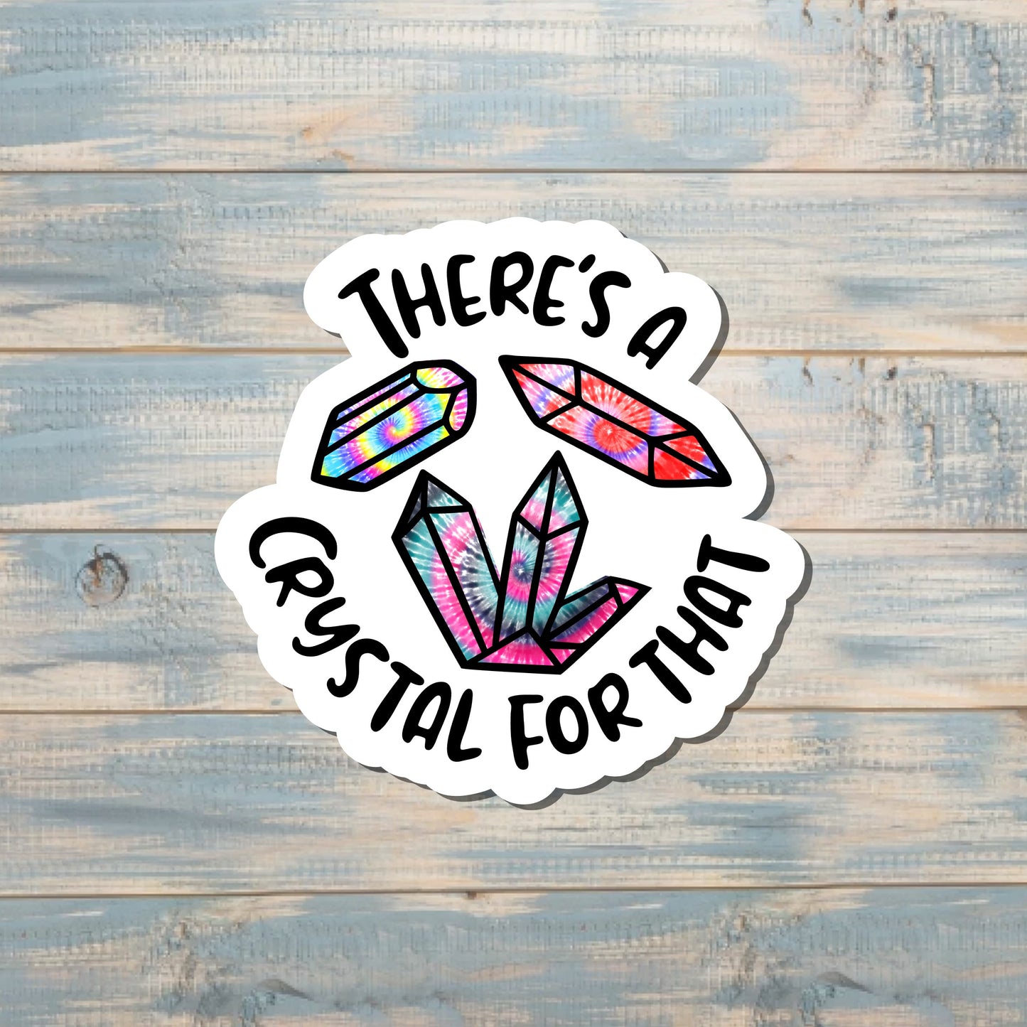 Crystal Sticker, There’s a Crystal for That Sticker |Sticker or Magnet