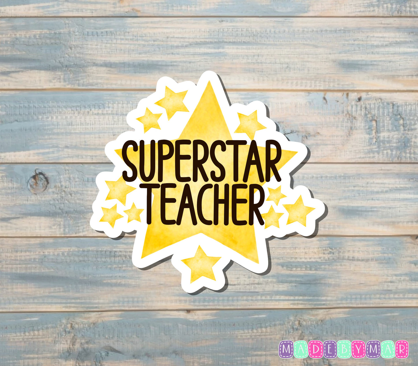 Superstar Teacher Sticker |Sticker or Magnet