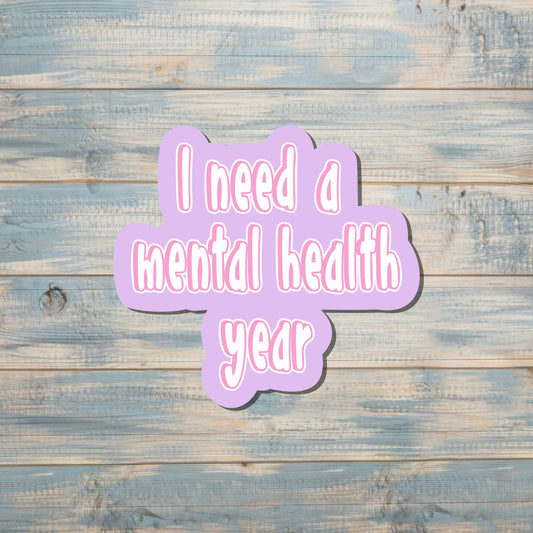 Mental Health Sticker, Funny Adult Humor, Vinyl Decal, Laptop Sticker, Adulting Sticker |Sticker or Magnet